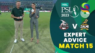 Expert Advice | Lahore Qalandars vs Peshawar Zalmi | Match 15 | HBL PSL 8 | MI2T