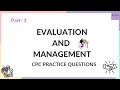 CPT EVALUATION AND MANAGEMENT|CPC EXAMINATION QUESTIONS|PART-1|MEDICAL CODING AND BILLING