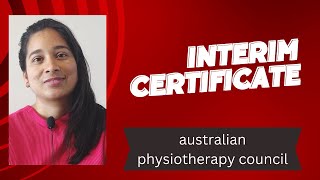 Interim certificate | Australian physiotherapy council | APC | physio in Australia