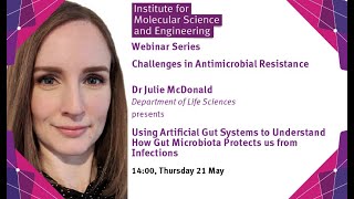 IMSE Webinar:Artificial Gut Systems To Understand How Microbes Protect from Infection