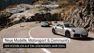 Der Porsche Deutschland Jahresrückblick 2024.