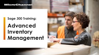 Sage 300 Training: Advanced Inventory Management