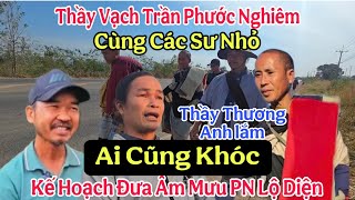 Biến Lớn Thầy Vạch Trần Âm Mưu Của Phước Nghiêm Và Nhóm Sư Nhỏ Khiến A Chan Ra Đi