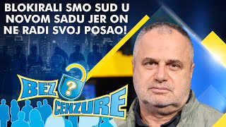 Branislav Grubački Guta – Blokirali smo sud u Novom Sadu jer on ne radi svoj posao!