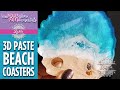 LiaDiaDesigns | 3D BEACHY OCEAN Coasters - InsPOURation FUNdamentals - Epoxy Resin