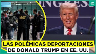 Detrás de los polémicos vuelos de deportación impulsados por Donald Trump