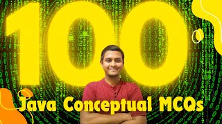 100 Java Conceptual Multiple Choice Questions | Java, OOPS MCQ QNA @codefamily
