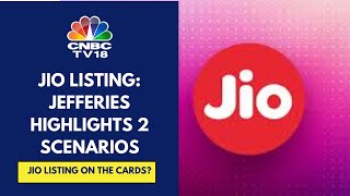 Jio's Public Listing Looks Possible In CY25, Says Jefferies, Also Highlights 2 Possible Scenarios