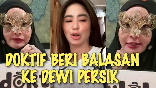 MAKIN PANAS!!!DOKTIF beri balasan untuk DEWI PERSIK!!!BEGINI TANGGAPAN DOKTIF SOAL SHELLA SAUKIA