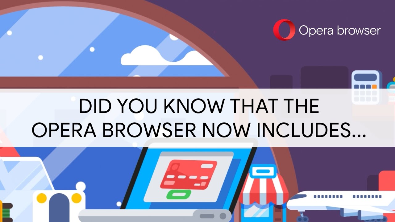 Opera Introduces The Fastest, Safest, Smartest Browser For Computers ...