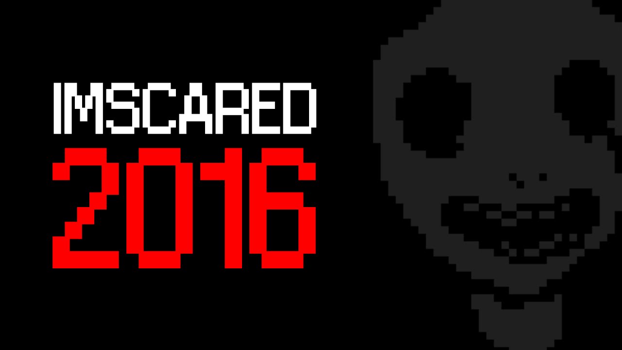 Imscared 2016 Youtube