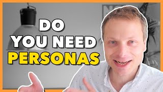 How Useful Are Personas