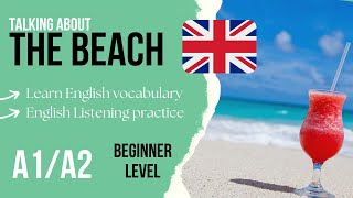 A1/A2 Beginner English Listening Practice - Beach