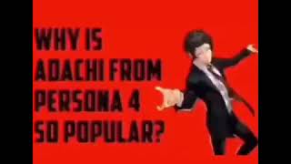 why adachi from persona 4 is so popular