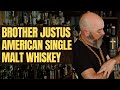 Brother Justus Cold-Peated American Single Malt Whiskey