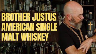 Brother Justus Cold-Peated American Single Malt Whiskey