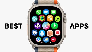 watchOS 10 Apps That Will Enhance Your Apple Watch!
