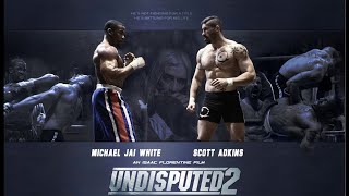 Michael Jai White | Undisputed 2 | Scott Adkins | Yuri Boyka | Martial Art | Hollywood | Action Movi