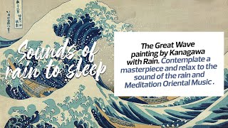 Great Wave of Kanagawa with Rain and Relaxing Asian Music - Image static