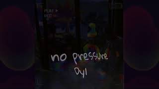 no pressure (Official Audio)
