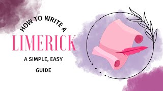 Writing a Limerick: A Simple and Easy Guide