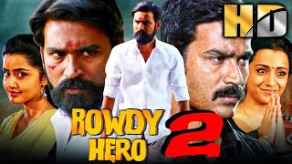 Rowdy Hero 2 (Maari) // Full movie in hindi //A political movie// Dhanush