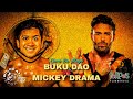 Buku Dao vs Mickie Drama