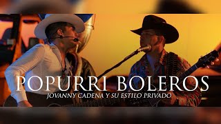 Jovanny Cadena - Popurri Boleros [En Vivo]