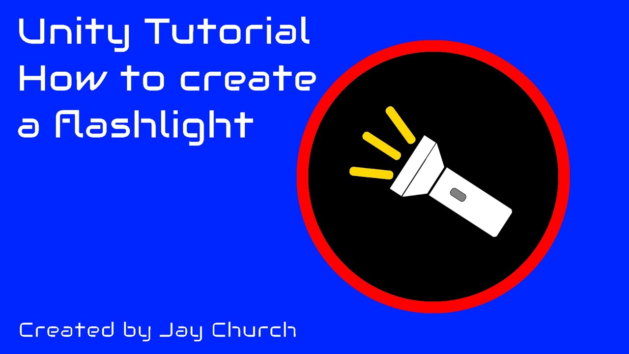 Flashlight Tutorial 2 Youtube