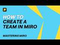 How to Create a Team in Miro