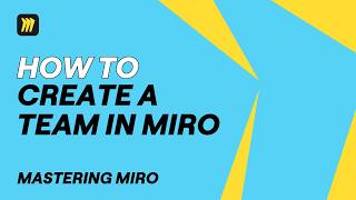 How to Create a Team in Miro