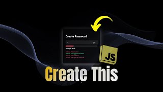 Build a Password Strength Checker | Full HTML CSS JS Tutorial