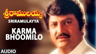 Karma Bhoomilo Full Audio Song | Sri Ramulayya Movie Songs | Mohan Babu, Harikrish, Soundarya