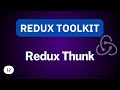 Redux Thunk Middleware | Redux Toolkit Tutorial