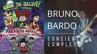 Bruno bardo - nadie se salva - concierto completo ( vichama 25/10/24 )