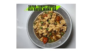 SAYUR TEMPE LEUNCA ALA DAPUR MAMA IDA ( MENU MAKAN SEHARI HARI DI BAWAH 15 RIBU) #reseprumahan #fyp