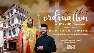 PRIESTHOOD ORDINATION Dn Jinu John(Thomas John) |  H.G.  Dr. Geevarghese Mar Barnabas Metropolitan.