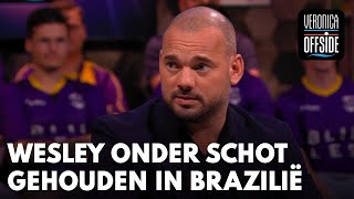 Wesley Sneijder onder schot gehouden in Brazilië: 'Dat was heftig!' | VERONICA OFFSIDE