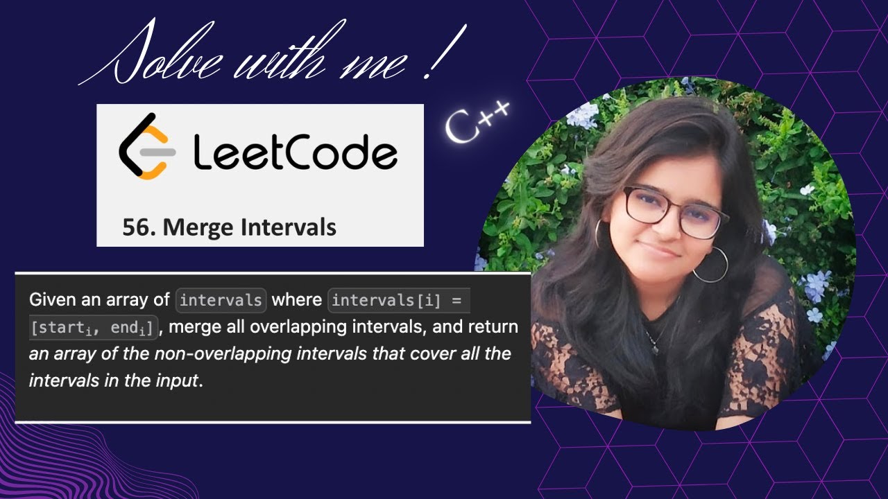 LeetCode #56: Merge Intervals ( In C++ Using Sorting ) - YouTube