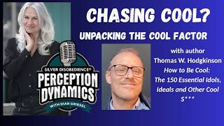 Unpacking The Cool Factor With Thomas W Hodgkinson