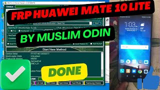 FRP HUAWEI MATE 10 LITE BY MUSLIM ODIN DONE