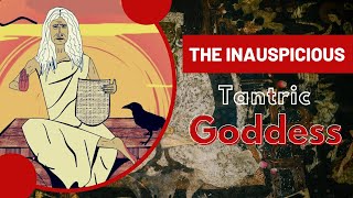 Why Tantric Gods Scare Us? (Part 1) | Goddess Dhumavati | Sepia Diaries