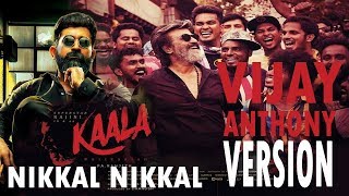 Kalaa | Nikkal Nikkal |  Vijay Antony & Rajinikanth Version Eskay Motions|