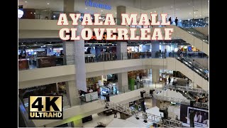 AYALA MALL CLOVERLEAF 4K HD