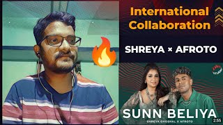 Sunn Beliya Song Reaction | Shreya Ghoshal × Afroto | Coke Studio