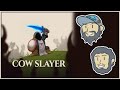 Cow Slayer - The Boots Were in a Roocck