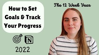 How to Implement the 12 Week Year Goal Setting in Notion - Achieve Your Goals in 2022