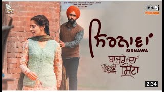 Sirnawa - Bajra Da Sitta | Ammy Virk | Tania | Noor Chahal |Avvy sra | Jass Grewa | New Punjabi Song