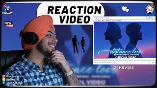 Reaction on Distance Love - Zehr Vibe