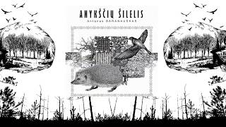 ANYKŠČIŲ ŠILELIS - Antanas Baranauskas